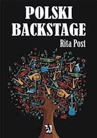Polski backstage - Rita Post - E-Book