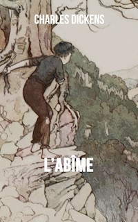 L'abîme - Charles Dickens - E-Book