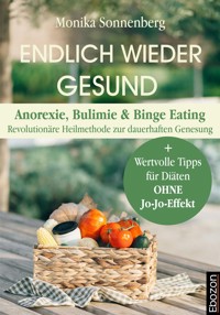Endlich wieder gesund - Monika Sonnenberg - E-Book