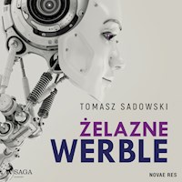 Żelazne werble - Tomasz Sadowski - Hörbuch