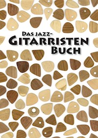Das Jazz-Gitarristen Buch - Henning Dathe - E-Book