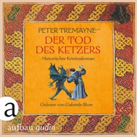 Schwester Fidelma ermittelt - Der Tod des Ketzers, Band 34 (Ungekürzt) - Peter Tremayne - Hörbuch