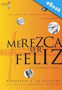 Merezca ser feliz - Wanderley Oliveira - E-Book