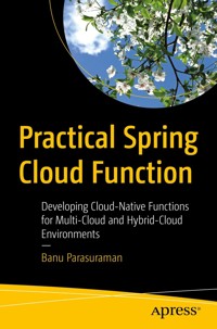 Practical Spring Cloud Function - Banu Parasuraman - E-Book