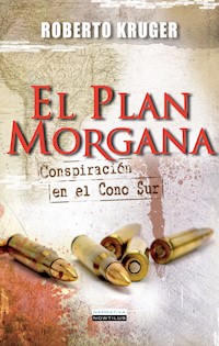 El Plan Morgana - Roberto Kruger - E-Book