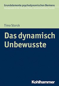 Das dynamisch Unbewusste - Timo Storck - E-Book