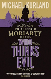 Who Thinks Evil - Michael Kurland - E-Book