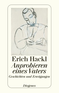Anprobieren eines Vaters - Erich Hackl - E-Book
