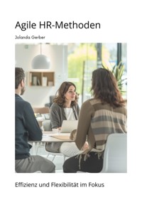 Agile HR-Methoden - Jolanda Gerber - E-Book