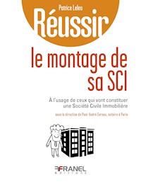 Réussir le montage de sa SCI - Patrice Leleu - E-Book