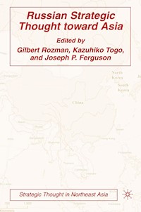 Russian Strategic Thought toward Asia - Gilbert Rozman - E-Book