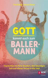 Gott kommt auch zum Ballermann -  - E-Book