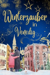 Winterzauber in Venedig - Lisa Summer - E-Book