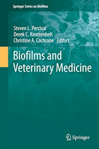 Biofilms and Veterinary Medicine -  - E-Book