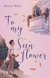 To My Sunflower - Marie Weis - E-Book + Hörbuch