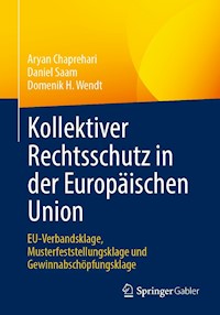 Kollektiver Rechtsschutz in der Europäischen Union - Aryan Chaprehari - E-Book