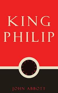 King Philip - John Abbott - E-Book