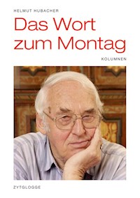 Das Wort zum Montag - Helmut Hubacher - E-Book