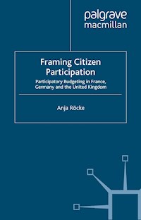 Framing Citizen Participation - A. Röcke - E-Book