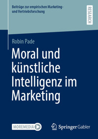 Moral und künstliche Intelligenz im Marketing - Robin Pade - E-Book
