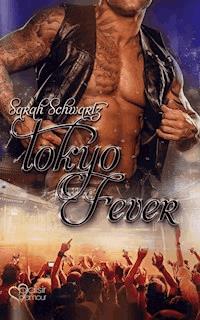Tokyo Fever - Sarah Schwartz - E-Book