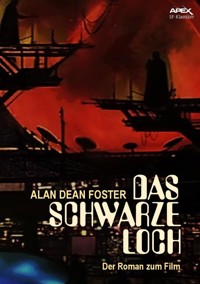 DAS SCHWARZE LOCH - Alan Dean Foster - E-Book