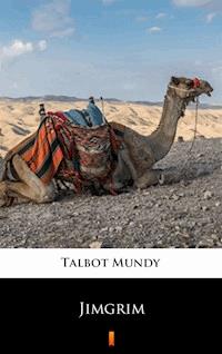 Jimgrim - Talbot Mundy - E-Book