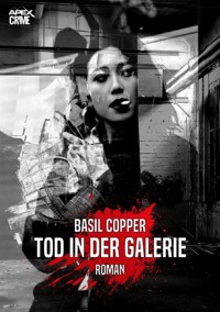 TOD IN DER GALERIE - Basil Copper - E-Book