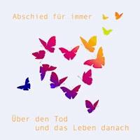 Abschied für immer - über den Tod und das Leben danach - Patrick Lynen - Hörbuch