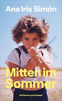 Mitten im Sommer - Ana Iris Simón - E-Book