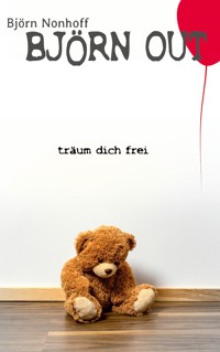 Björn Out - Björn Nonhoff - E-Book