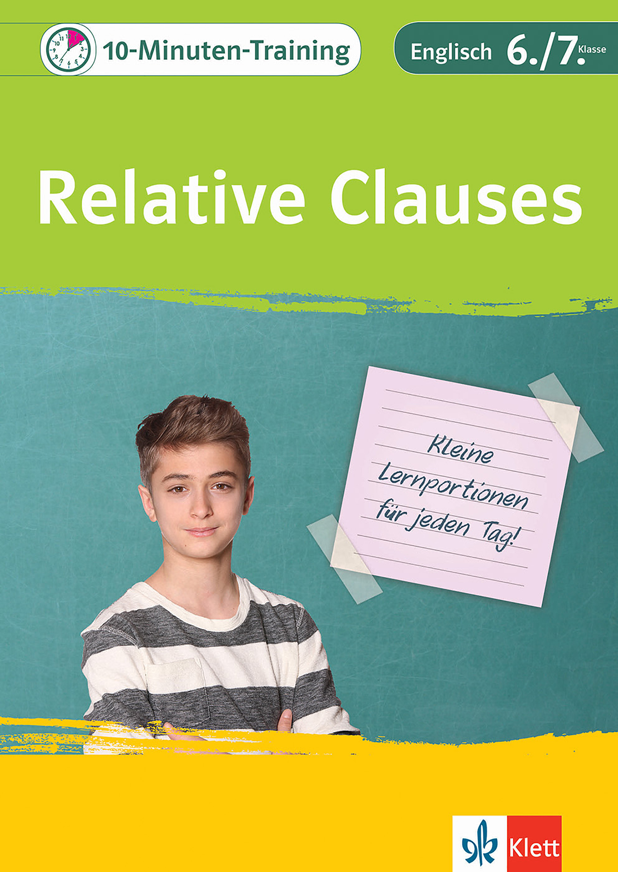 Klett 10-Minuten-Training Englisch Grammatik Relative Clauses 6./7. Klasse - Peggy Fehily - E-Book