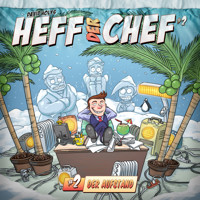 Heff der Chef, Folge 2: Der Aufstand - David Holy - Hörbuch