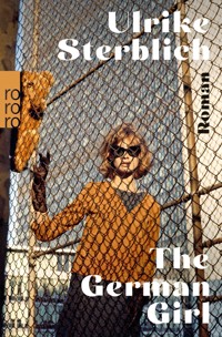 The German Girl - Ulrike Sterblich - E-Book