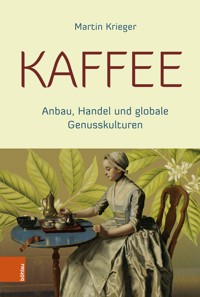 Kaffee - Martin Krieger - E-Book