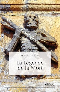La Légende de la Mort - Anatole Le Braz - E-Book