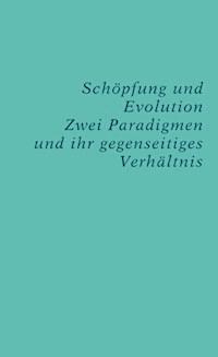 Schöpfung und Evolution - Christoph Schönborn - E-Book