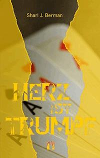 Herz ist Trumpf - Shari J. Berman - E-Book