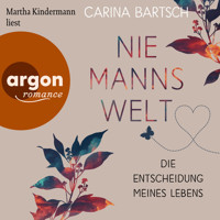 Die Entscheidung meines Lebens - Niemannswelt, Band 5 (Ungekürzte Lesung) - Carina Bartsch - Hörbuch