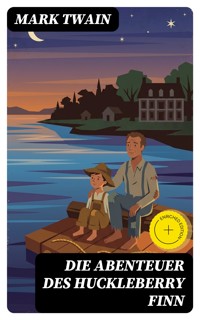 Die Abenteuer des Huckleberry Finn - Mark Twain - E-Book