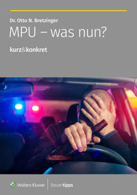 MPU - was nun? - Otto N. Bretzinger - E-Book