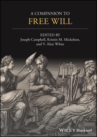 A Companion to Free Will -  - E-Book