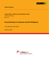 Decentralization in Indonesia and the Philippines - Andreas Bruckner - E-Book