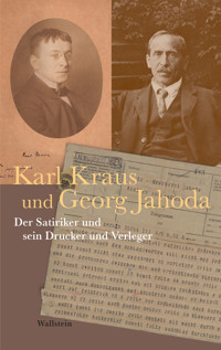 Karl Kraus und Georg Jahoda - Karl Kraus - E-Book