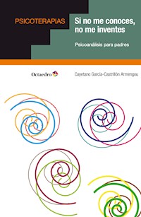 Si no me conoces, no me inventes - Cayetano García-Castrillón Armengou - E-Book