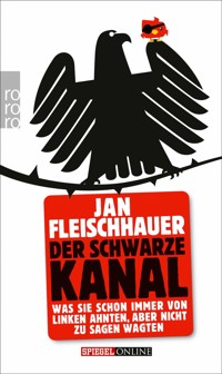 Der Schwarze Kanal - Jan Fleischhauer - E-Book