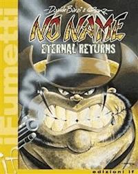 No Name n. 1 Eternals returns (iF - iFumetti) - Davide Barzi - E-Book