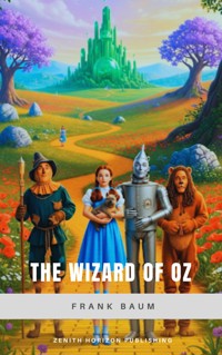 The Wizard of OZ - Frank Baum - E-Book