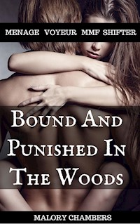 Bound And Punished In The Woods - Malory Chambers - E-Book