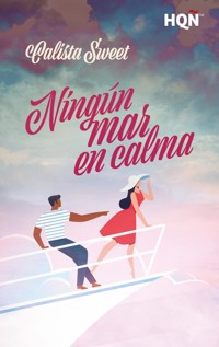Ningún mar en calma - Calista Sweet - E-Book